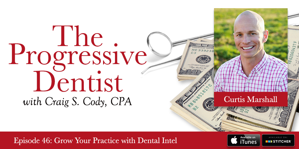 Grow Your Practice with Dental Intel, with Curtis Marshall Craig Cody