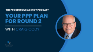 Your PPP Plan for Round 2, with Craig Cody