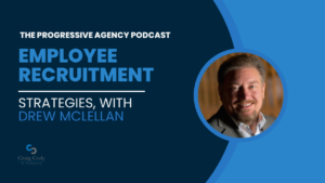 Employee Recruitment Strategies, with Drew McLellan