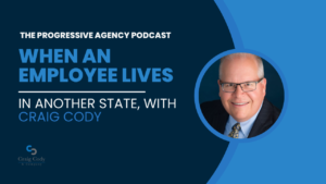 When an Employee Lives In Another State, with Craig Cody