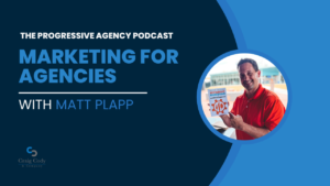 Marketing for Agencies, with Matt Plapp