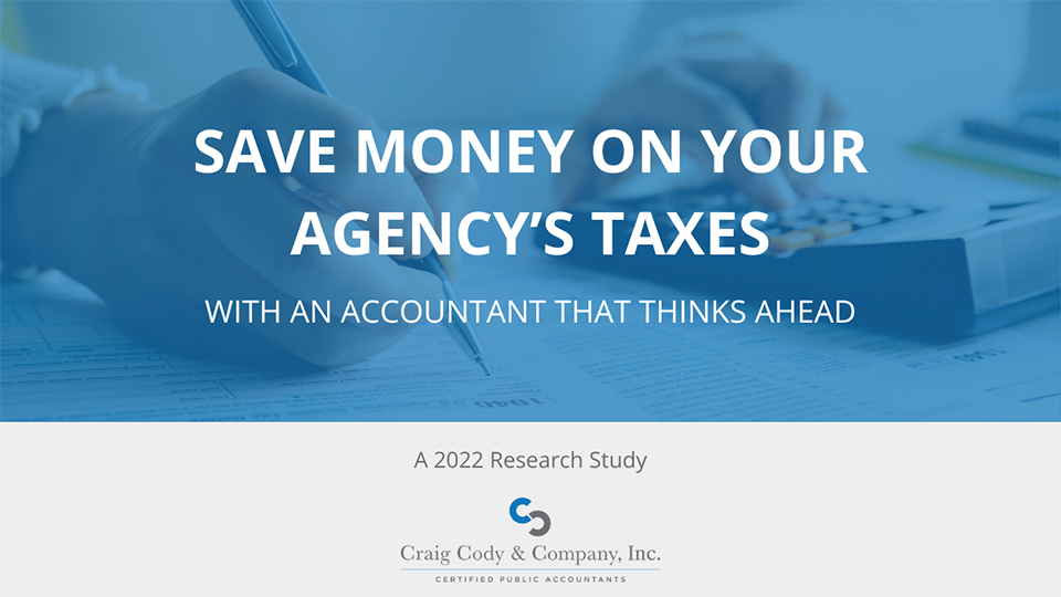 Save Money On Your Agency's Taxes