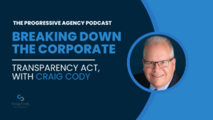 Breaking Down the Corporate Transparency Act, with Craig Cody