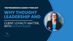 Client Loyalty Matter, with Susan Baier