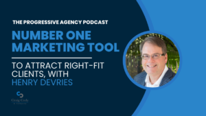 tO Attract Right-fit Clients, with Henry DeVries